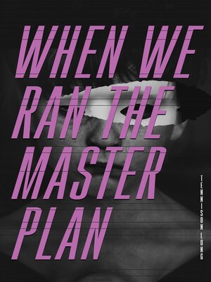 cover image of When We Ran the Master Plan
